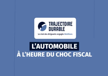 Émission CTD - L’automobile à l’heure du choc fiscal