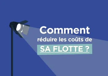Émission du JDF - Comment réduire les coûts de sa flotte ?
