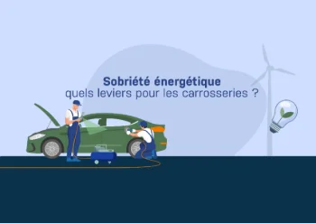 Sobriété énergétique : quels leviers pour les carrosseries ?