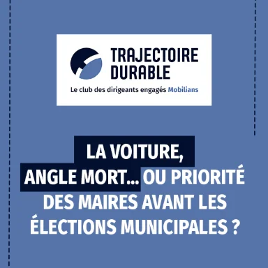 Émission CTD - La voiture, angle mort… ou priorité des maires avant les élections municipales ?